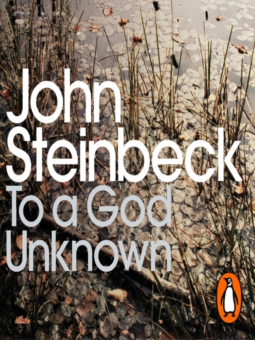 Title details for To a God Unknown by John Steinbeck - Wait list